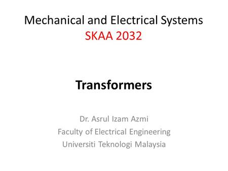 Transformers Mechanical and Electrical Systems SKAA 2032