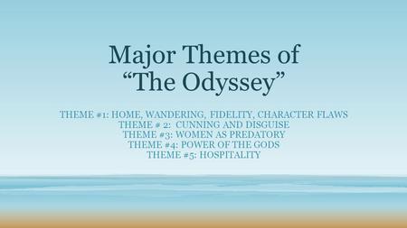 Major Themes of “The Odyssey”