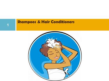 Shampoos & Hair Conditioners