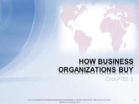 HOW BUSINESS ORGANIZATIONS BUY