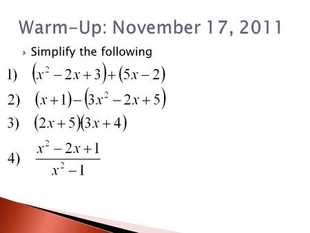  Simplify the following. Section 1.7 1. Sum: 2. Difference: 3. Product: 4. Quotient: 5. Composition: