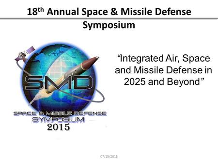18th Annual Space & Missile Defense Symposium
