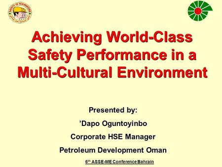 Petroleum Development Oman 6th ASSE-ME Conference Bahrain