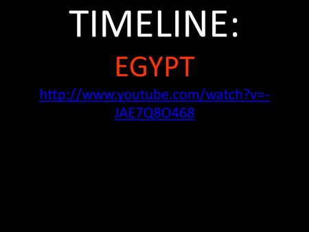 TIMELINE: EGYPT  JAE7Q8O468  JAE7Q8O468.