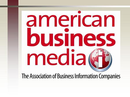 American Business Media: The Basics Founded in 1906.Founded in 1906. More than 300 members reach a U.S. audience of more than 100 million.More than 300.