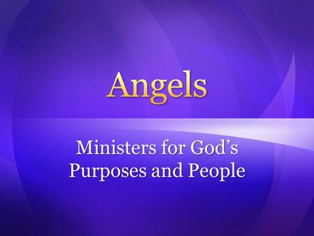 Ministers for God’s Purposes and People