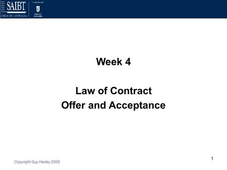 Week 4 Law of Contract Offer and Acceptance.