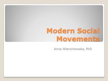 Modern Social Movements