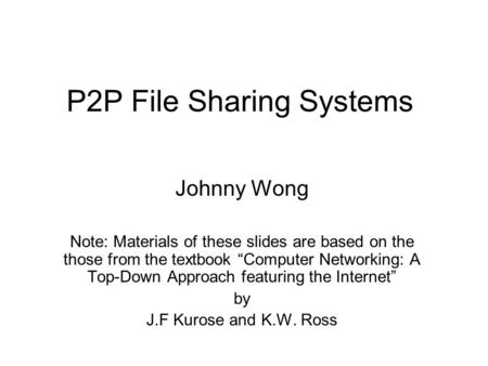 P2P File Sharing Systems
