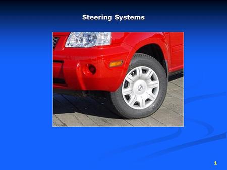 Steering Systems.