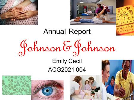 Annual Report Johnson&Johnson Emily Cecil ACG2021 004.
