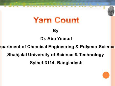 Yarn Count By Dr. Abu Yousuf