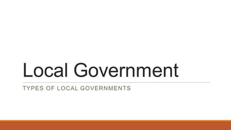 Types of Local Governments