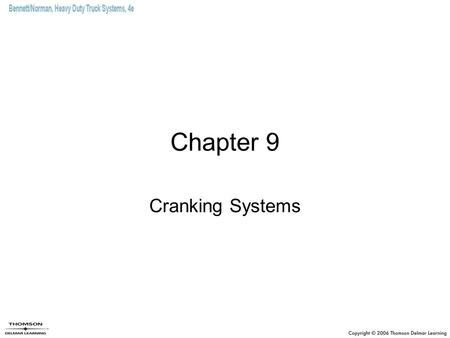 Chapter 9 Cranking Systems.