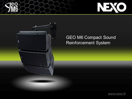 GEO M6 Compact Sound Reinforcement System. GEO M6 consists of 2 identically-sized compact modules.