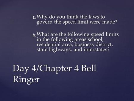 Day 4/Chapter 4 Bell Ringer