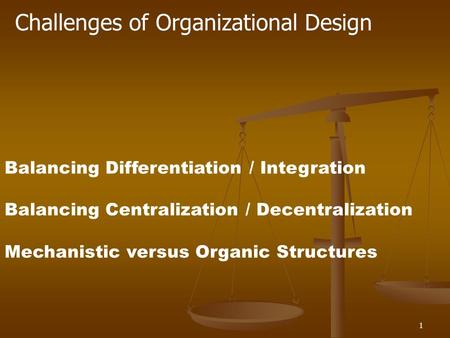 Challenges of Organizational Design