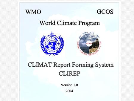 Russian Federation CDMS1. 2 CLIREP GTS CLIMAT CLIMAT TEMP DBMS ACCESS Text files EXCEL Tables Key Entry Property files.