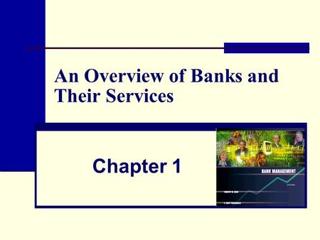An Overview of Banks and Their Services