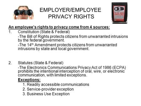 EMPLOYER/EMPLOYEE PRIVACY RIGHTS