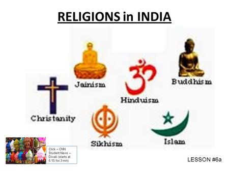 RELIGIONS in INDIA LESSON #6a