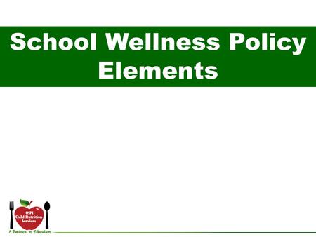 School Wellness Policy