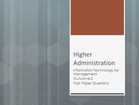 Higher Administration