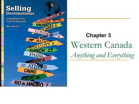 Western Canada Anything and Everything Chapter 3.