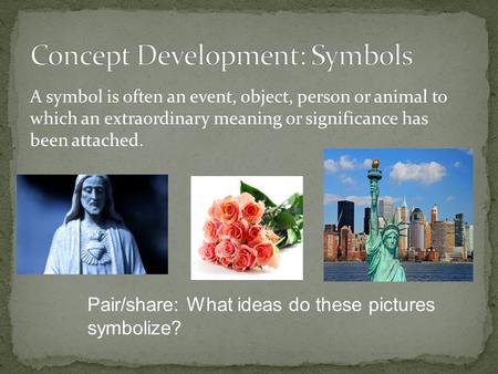 Concept Development: Symbols