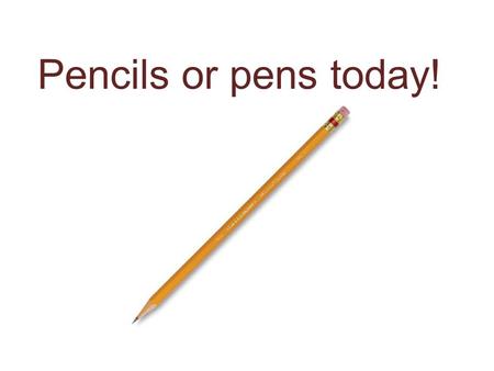 Pencils or pens today!. Lesson 4 At the Pet Shop.