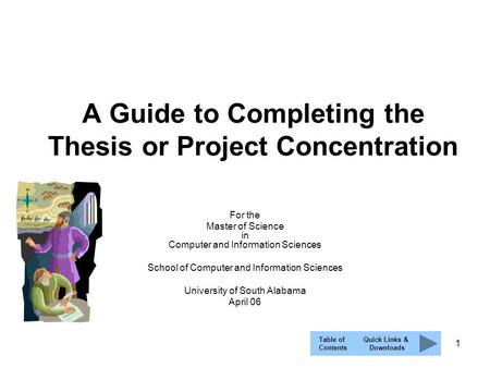 A Guide to Completing the Thesis or Project Concentration