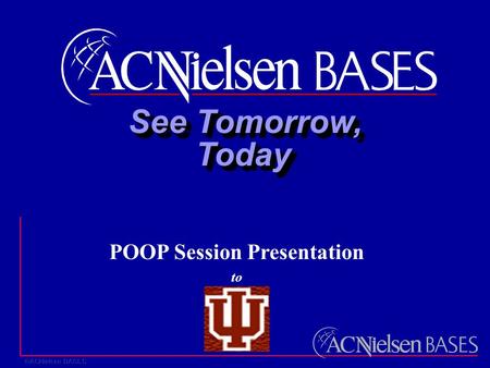 See Tomorrow, TodayToday POOP Session Presentation to.