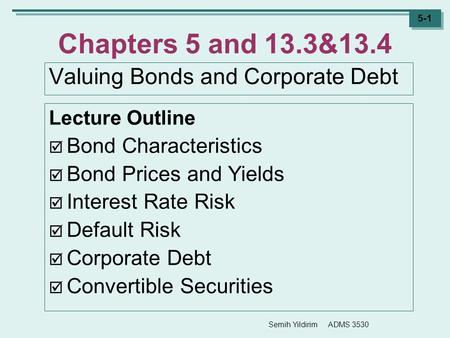 Valuing Bonds and Corporate Debt