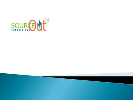  Sourceout Consultings is a fast growing talent search and placement services firm established in 2011. We deal with top companies in sectors such as.