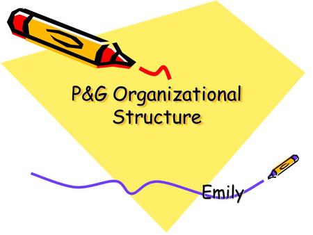 P&G Organizational Structure