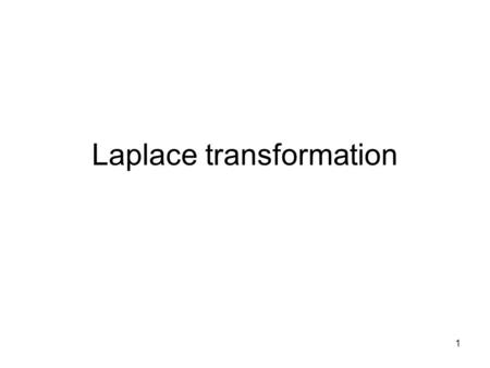 Laplace transformation