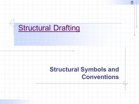Structural Symbols and Conventions