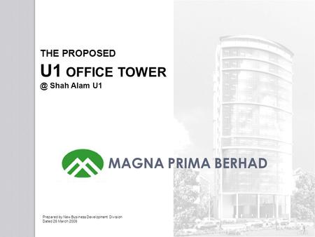 U1 OFFICE TOWER MAGNA PRIMA BERHAD THE Shah Alam U1