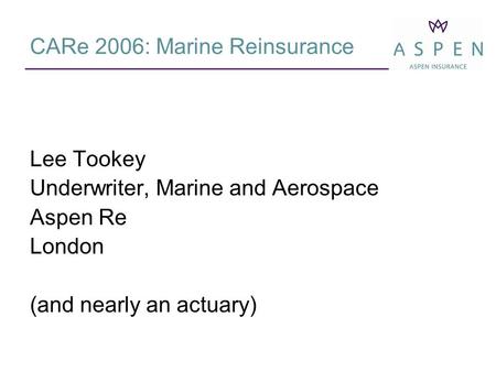 CARe 2006: Marine Reinsurance