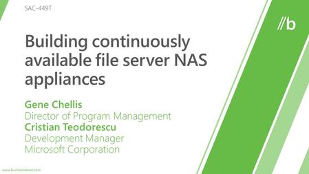 Understand what’s new for Windows File Server Understand considerations for building Windows NAS appliances Understand how to build a customized NAS experience.