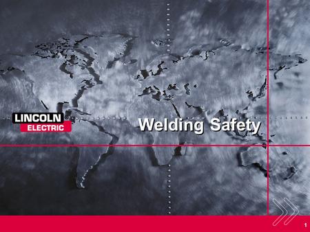 1 Welding Safety. 2 3 4 Material Safety Data Sheets Material Safety Data Sheets (MSDS) are: –Required by law and OSHA –Created by the manufacturer of.