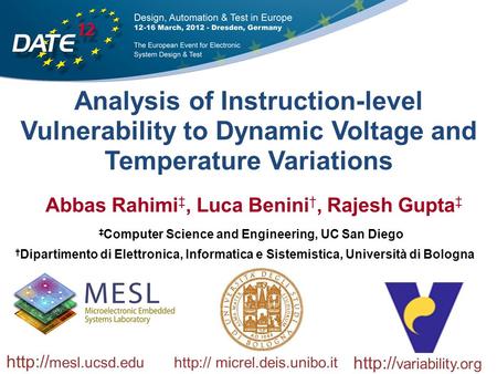 Analysis of Instruction-level Vulnerability to Dynamic Voltage and Temperature Variations ‡ Computer Science and Engineering, UC San Diego  variability.org.