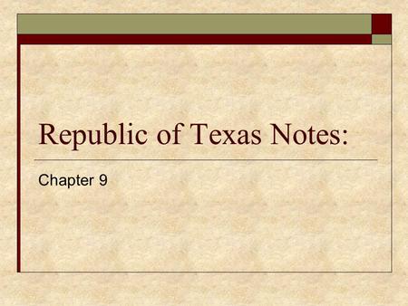 Republic of Texas Notes: