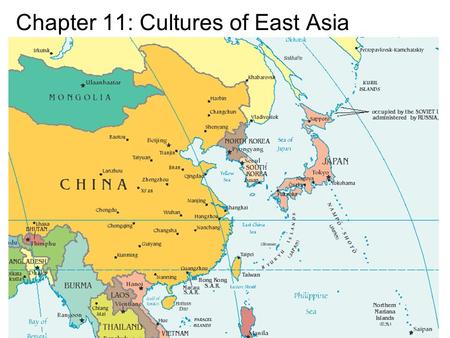 Chapter 11: Cultures of East Asia