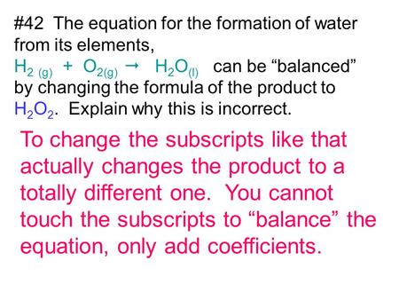 To change the subscripts like that actually changes the product to a