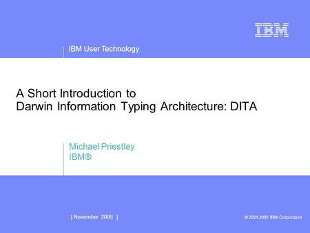 A Short Introduction to Darwin Information Typing Architecture: DITA