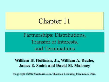 Chapter 11 Partnerships: Distributions, Transfer of Interests,