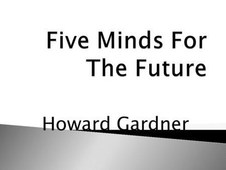 Five Minds For The Future