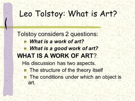 Leo Tolstoy: What is Art?
