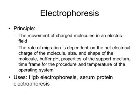 Electrophoresis Principle: